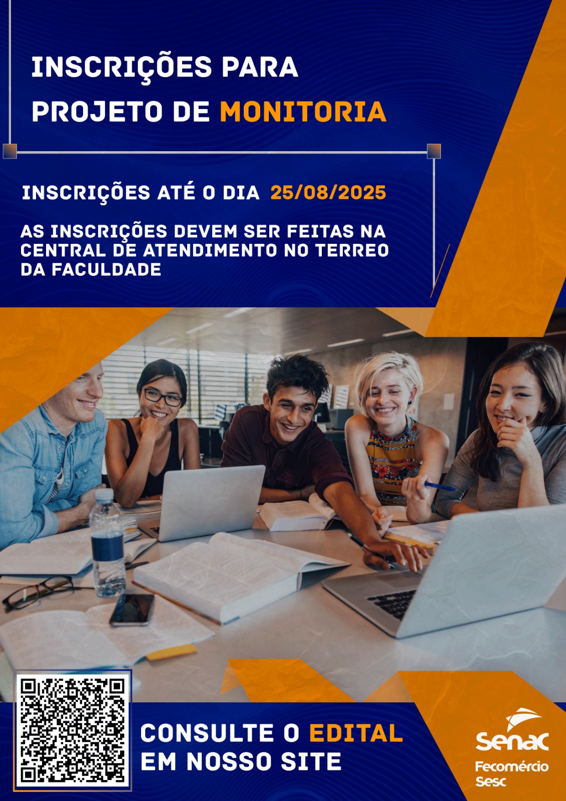  Inscrições abertas para o Projeto de Monitoria!

Se você deseja fortalecer seu aprendizado e ainda apoiar outros estudantes, essa é a sua oportunidade!

📅 Período de inscrição: 20 a 25 de agosto de 2025
📍 Local: Central de Atendimento no térreo da faculdade

O programa tem duração inicial de 4 meses, é voluntário e garante certificado de participação ao final.

Confira todas as regras no edital, link abaixo: 
https://www.df.senac.br/editais-diplomas-formaturas-suporte-ao-aluno/#editais